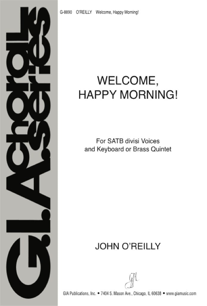Welcome, Happy Morning!